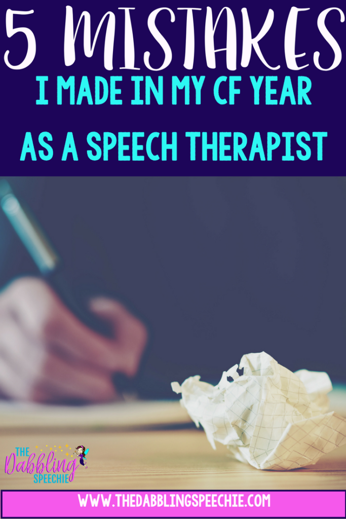5 mistakes I made in my CF year as a speech therapist