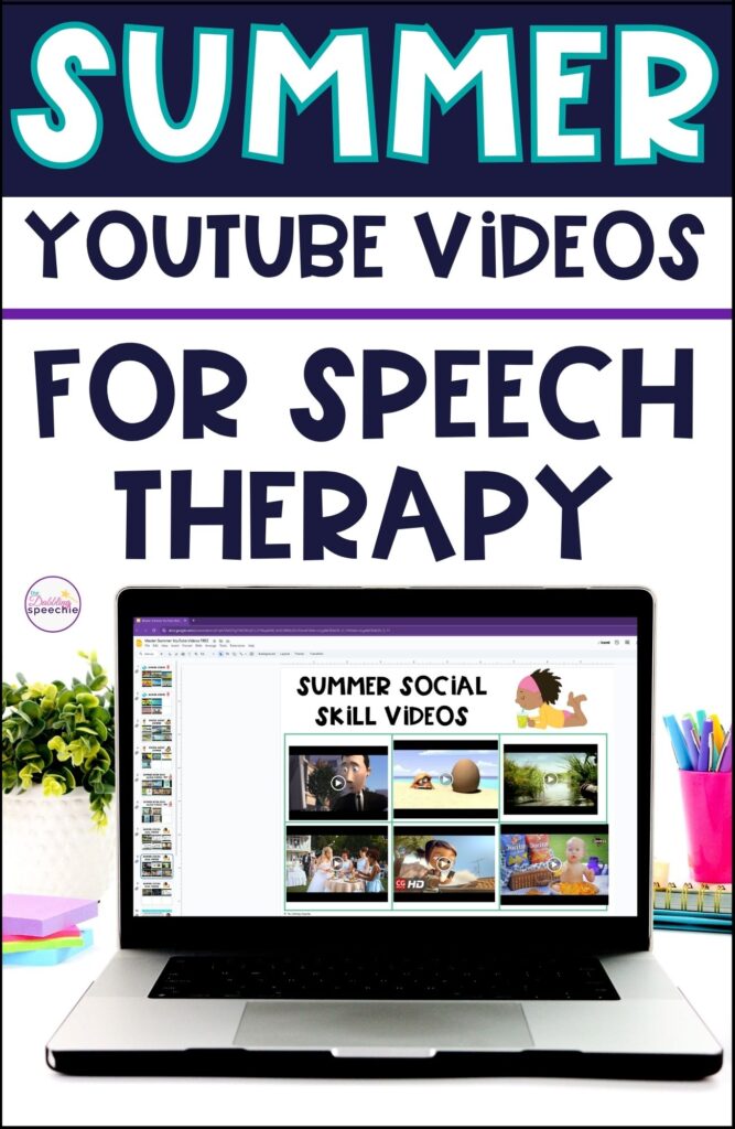 Get summer speech therapy ideas using YouTube videos with your students.