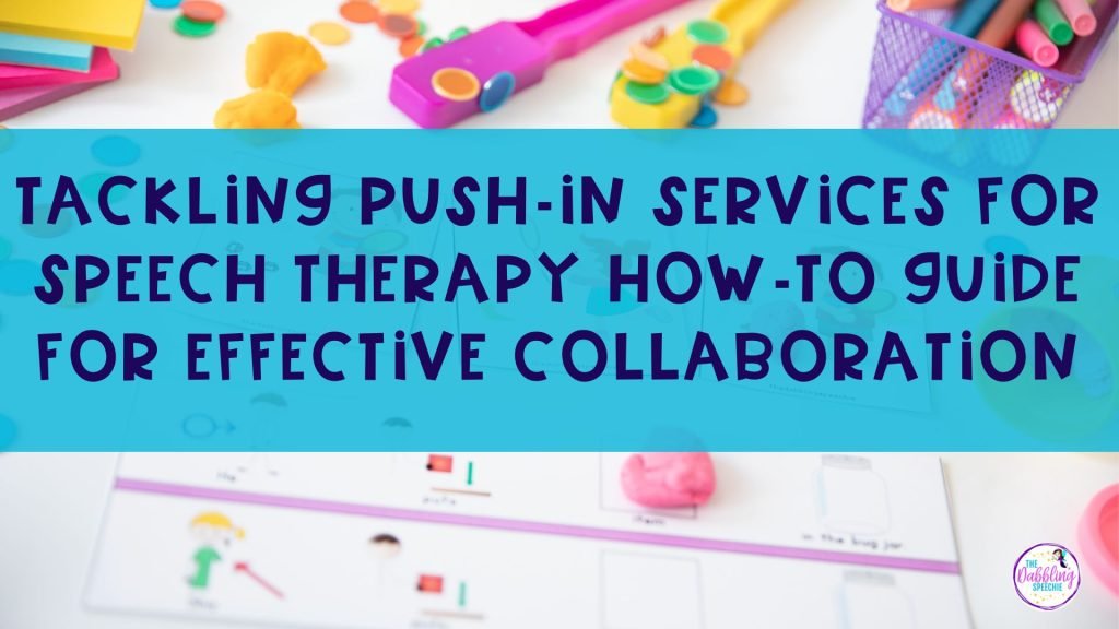 How to do push-in services for speech therapy