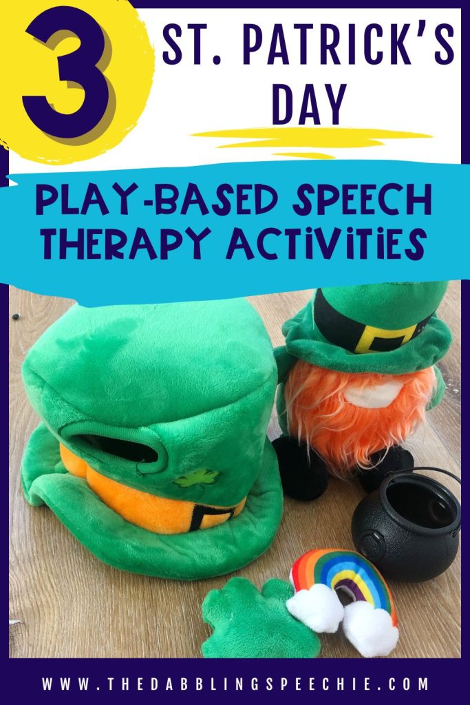 Learn how to use this St. Patrick's Day speech therapy preschool activity in your play-based speech therapy sessions.