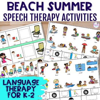 Summer Speech Therapy Language Activities Grammar & Vocabulary Beach Theme