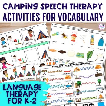 Camping Speech Therapy Summer Vocabulary Language Themed Activities