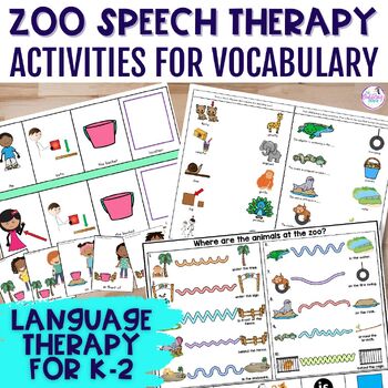 Zoo Speech Therapy Vocabulary Language Activities Lesson Plan Unit K-2