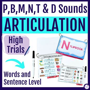P, B, M, N, T, D Articulation Activities Flipbooks for Words, Phrases & Pictures
