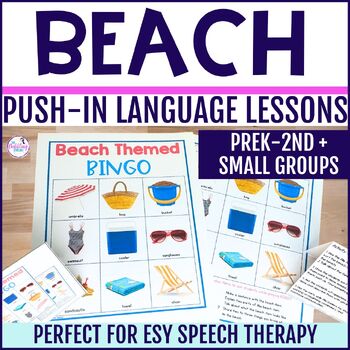 Summer Speech Therapy Beach-Themed Push-In Language Lesson Plan Guides