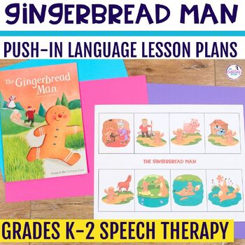 Have an engaging gingerbread man push-in speech therapy lesson plan.