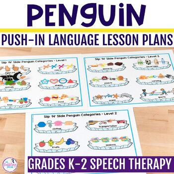 Penguin Activities Push-In Language Lesson Plan Guides for Speech Therapy