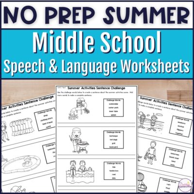 Get these no prep summer speech and langauge worksheets for older students.